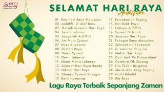 Selamat Hari Raya - Koleksi Lagu Raya Aidilfitri 2023 - 30 Lagu Raya Nostalgia & Evergreen