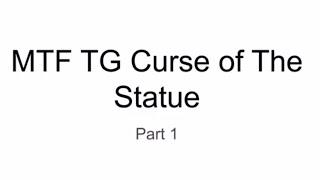 MTF TG Captions Curse of The Statue
