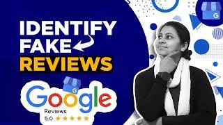 How to Identify Fake Reviews on Google Business Profile - Tips for Spot Spam Rating on My Competitor