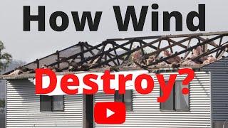 How Wind Destroy Structure?