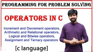 operators in c increment decrement arithmetic relational logical bitwise assignment operators