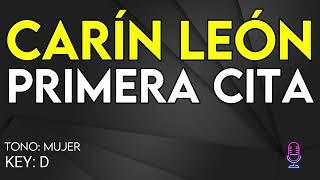 Carin León - Primera Cita - Karaoke Instrumental - Mujer