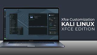 How to Customize Kali Linux   Kali Linux Xfce Desktop Edition