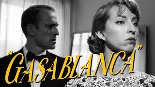 GASABLANCA Casablanca Parody