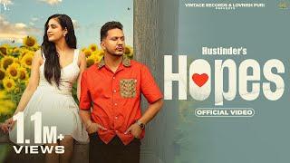 Hopes Official Video Hustinder Ft Harm Franklin  Opi Music  Punjabi Songs 2023