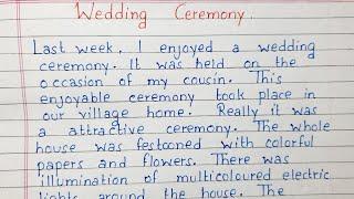 Write a short essay on Wedding Ceremony  Essay Writing  English