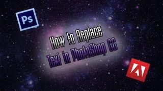 TUTORIAL How to Replace Text in PhotoShop CC 2018