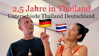 25 Jahre leben in Thailand. Auf was habe ich mich hier eingelassen? Unterschied zu Deutschland?
