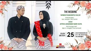 LIVE AKAD NIKAH WIBIN PANGESTU S.K.M & ATMA AMANAH SARI S.PD  SELASA 25 JUNI 2024