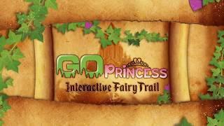 Go Princess - The Interactive Fairy Trail