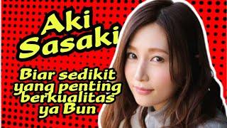 Artis Film d*w*s4 ini biar sedikit yang penting berkualitas ya Bun  Aki sasaki