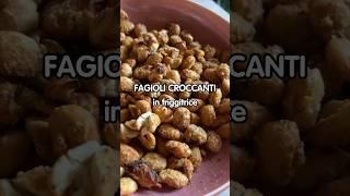 Fagioli croccanti in friggitrice 🫘