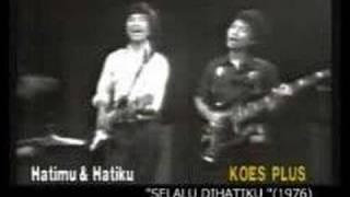 koes plus - hatimu & hatiku