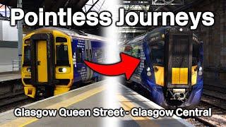 Glasgow Queen Street to Glasgow Central - Pointless Journeys