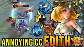 Deadly Combo Edith Super Annoying CC Tank - Build Top 1 Global Edith  MLBB