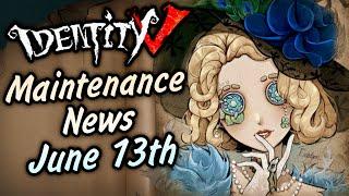 Everything New After Maintenance on June 13th 2024  Identity V
