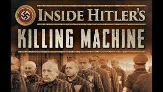 Inside Hitlers Killing Machine Episode 1 - The Nazi Camps An Architecture of Murder