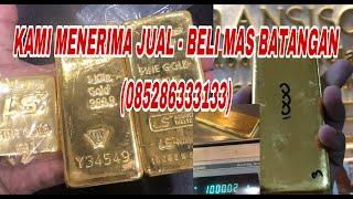 MENERIMA JUAL BELI MAS BATANGAN 24K Gold Price TOKO MAS FRANSISCO 085286333133