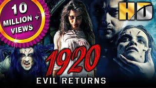 1920 The Evil Returns HD - Blockbuster Bollywood Hindi Horror Movie Aftab Shivdasani