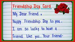 Friendship day card writing  Happy friendship day 2024 writing  Friendship day message l