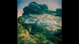 Band of Horses - Mirage Rock Bonus Track