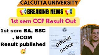 Cu 1st sem CCF Result Declared   How to check Result  Calcutta University 1st sem Ccf result 2024