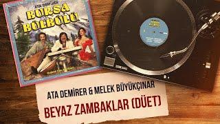 Ata Demirer & Melek Büyükçınar - Beyaz Zambaklar Düet Official Audio Video