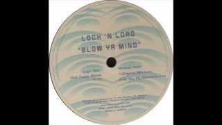 Lock N Load - Blow Ya Mind Club Caviar Remix 1999