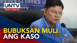 Kaso ng pagpatay kay Wesley Barayuga muling pinabubuksan ni PNP Chief Gen. Marbil