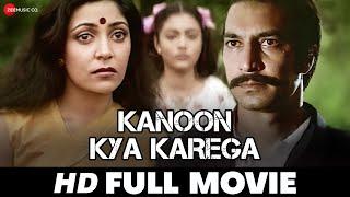 कानून क्या करेगा Kanoon Kya Karega  Suresh Oberoi Deepti Naval Danny Denzongpa Full Movie1984