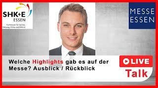 Welche Highlights gab es auf der Messe  Live Talk Messe Essen