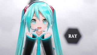 【MMD】 Ray *ままま式あぴミク