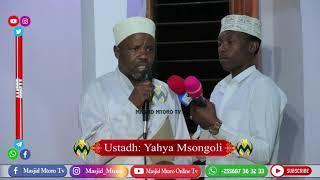 UST YAHAYA MSONGOLI  SHAIRI LILOWASISIMUA WATU LIMEBEBA MAISHA YA MARHUM SHEIKH SUNGU  MASANGE DAY