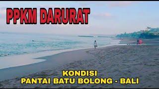 KONDISI PANTAI BATU BOLONG BALI SAAT INI #Wisatabali #pantaibatubolong #canggu #bali #ppkmdarurat