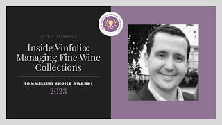 Inside Vinfolio Managing Fine Wine Collections with Scott Turnbull