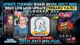 ️ UPDATE TERBARU MAKN BANYAK HOST iNDO  BIGO LIVE MOD UPDATE TERBARU V.6.15.1 ALL UNLOCKED ROOM