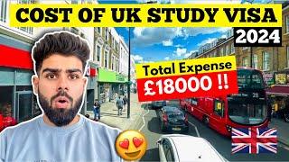 Total Cost of UK STUDY VISA in 2024  Cost of Studying in UK TIPS to Save the Cost of STUDY in UK