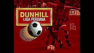Iklan Dunhill - Promo Liga Perdana Liga Malaysia 1997