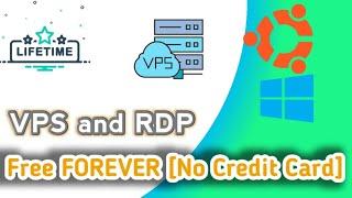 How to get a Free VPS and RDP Server Without Credit Card Free for Life