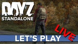 DayZ Standalone - Lets Play LIVE - Eurogamer