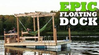 How to build an EPIC Floating Dock  The Brojects