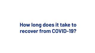 How long does it take to recover from COVID