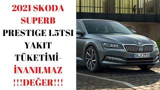 Skoda Superb 1.5 TSI Yakıt Performansı