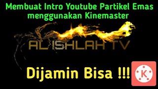 How to make Youtube Intro Gold Particle  Cara membuat intro youtube partikel Emas Kinemaster