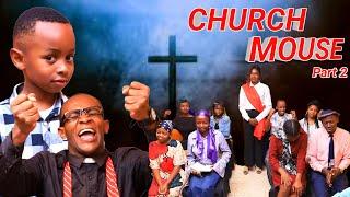 CHURCH MOUSE   Like Son Like Father  Chapter 2 Ft Junior Comedian