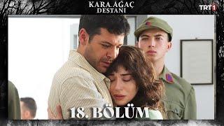 Kara Ağaç Destanı 18. Bölüm @trt1