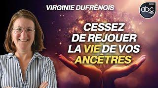 Ce que votre GÉNÉALOGIE révèle de VOUS - Virginie DUFRÉNOIS