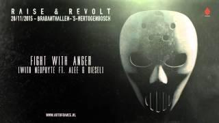 Angerfist & Neophyte ft Alee & Diesel - Fight With Anger