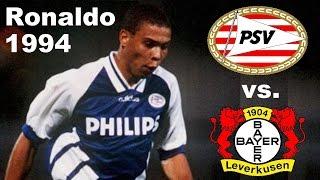 Ronaldo ► Leverkusen vs. PSV Eindhoven 54 ◄ 13.09.1994 ► UEFA-Cup