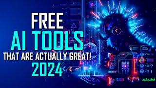 10 Free AI Tools That Are Actually Great 2024